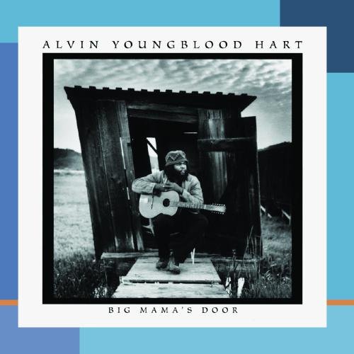 album alvin youngblood hart