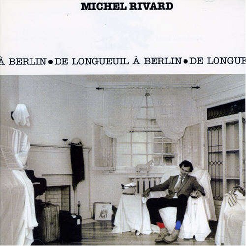 album michel rivard