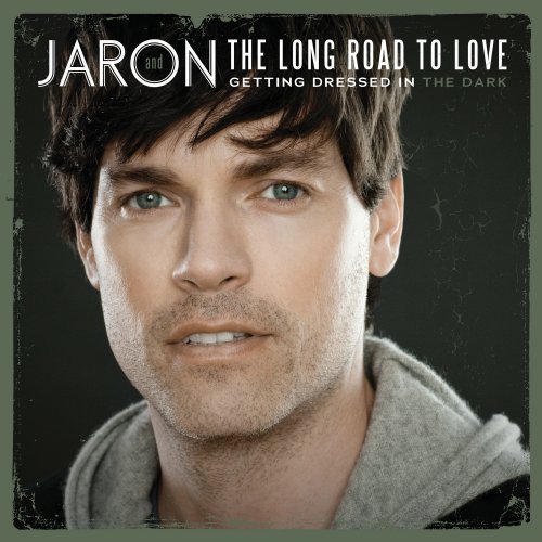 album jaron and the long road to love