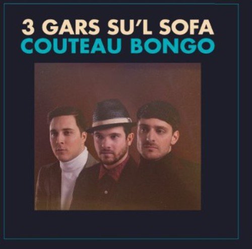 album 3 gars su l sofa