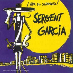 album sergent garcia